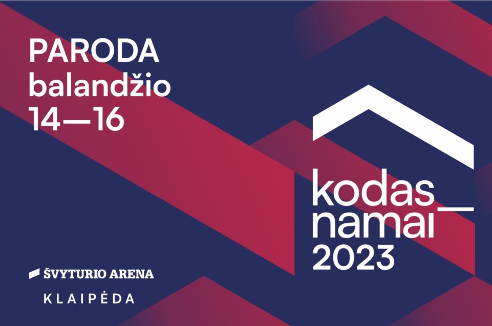 Pavasarį Klaipėdoje – paroda  „kodas: NAMAI 2023“